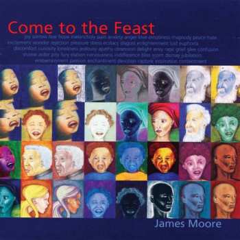 Album James E. Moore, Jr.: Come To The Feast