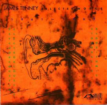 Album James Tenney: Selected Works 1961-1969