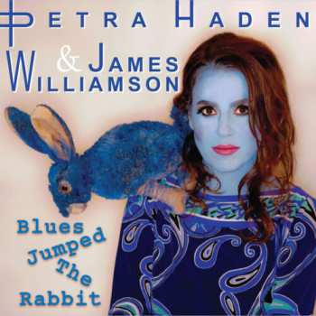 Album Petra Haden: Blues Jumped The Rabbit