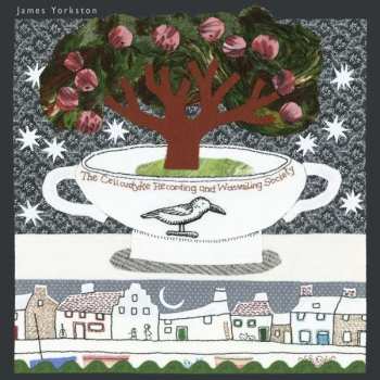 CD James Yorkston: The Cellardyke Recording And Wassailing Society