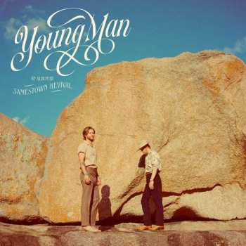 Album Jamestown Revival: Young Man