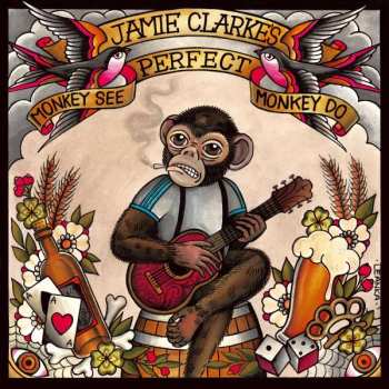 Album Jamie Clarke's Perfect: Monkey See, Monkey Do