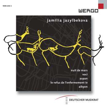 Album Jamilia Jazylbekova: Nuit De Mars / Voci / Aspan / Le Refus De L'Enfermement IV / Aikyon