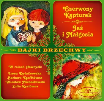Czerwony Kapturek / Jaś I Małgosia