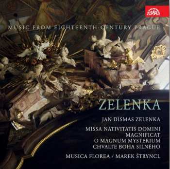 CD Jan Dismas Zelenka: Missa Nativitatis Domini, Magnificat, O Magnum Mysterium, Chvalte Boha Silného 