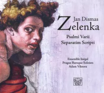 Jan Dismas Zelenka: Psalmi Varii. Separatim Scripti