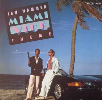 LP Jan Hammer: Miami Vice Theme
