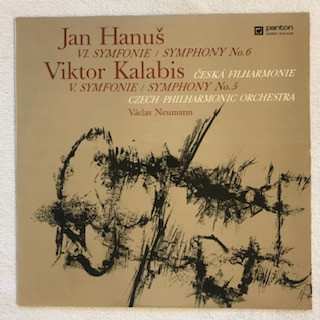 LP The Czech Philharmonic Orchestra: Hanuš, Kalabis: VI. Symfonie, V. Symfonie