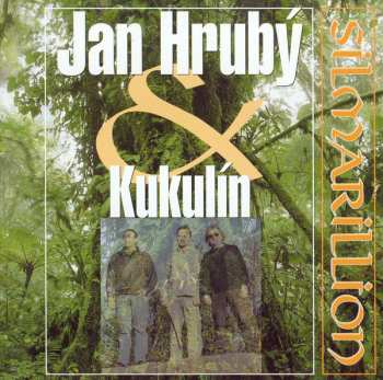 CD Jan Hrubý & Kukulín: Silmarillion