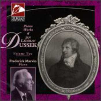 Album Jan Ladislav Dusík: Piano Works Of Jan Ladislav Dussek, Volume Two