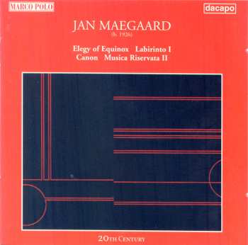 Album Jan Maegaard: Elegy Of Equinox · Labirinto I · Canon · Musica Riservata II