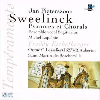 Album Jan Pieterszoon Sweelinck: Psaumes Et Chorals