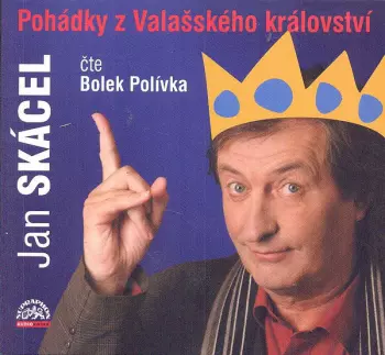 Jan Skácel: Pohádky Z Valašského Království