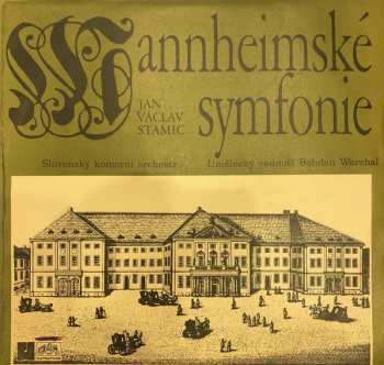 LP Jan Václav Antonín Stamic: Mannheimské Symfonie