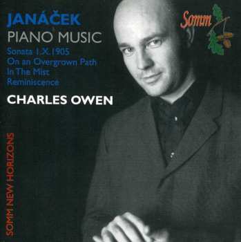 Album Leoš Janáček: Piano Music:  Sonata I.X.1905, On An Overgrown Path, In The Mist, Reminiscence