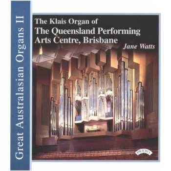Album Marcel Dupré: The Klais Organ Of The Queensland Performing Arts Centre, Brisbane