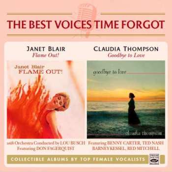 CD Claudia Thompson: Flame Out! / Goodbye To Love