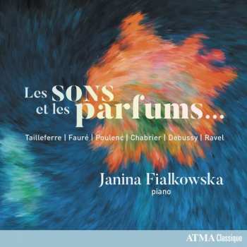 Album Janina Fialkowska:  Les Sons Et Les Parfums