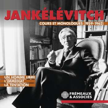 Album Jankelevitch: Cours Et Monologues 1959