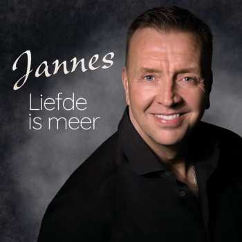 CD Jannes: Liefde Is Meer