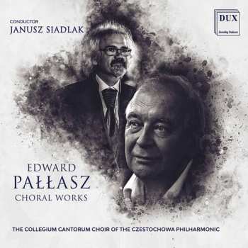 Album Chor Filharmonii Częstochowskiej Collegium Cantorum: Choral Works