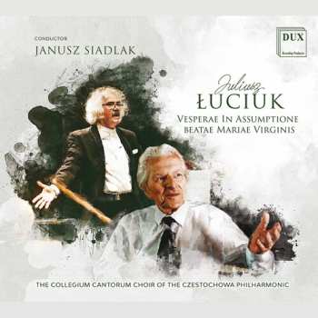Album Chor Filharmonii Częstochowskiej Collegium Cantorum: Vesperae In Assumptione Beatae Mariae Virginis Collegium 