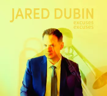 Jared Dubin: Excuses Excuses
