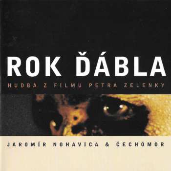 CD Čechomor: Rok Ďábla