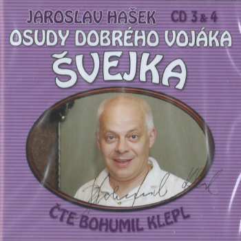 Album Jaroslav Hašek: Osudy Dobrého Vojáka Švejka (CD 3 & 4)