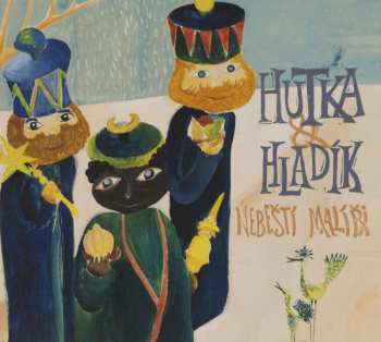 Album Radim Hladík: Nebeští Malíři