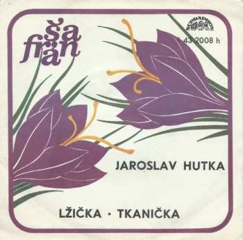 SP Jaroslav Hutka: Lžička • Tkanička