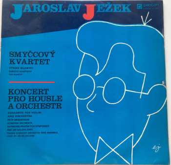 Album Jiří Bělohlávek: Smyčcový Kvartet / Koncert Pro Housle A Orchestr