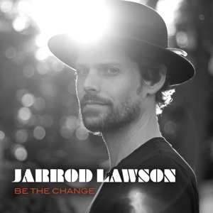 CD Jarrod Lawson: Be The Change