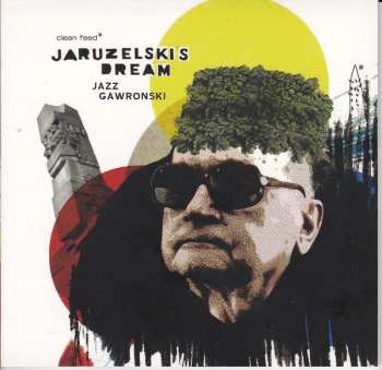 Album Jaruzelski's Dream: Jazz Gawronski