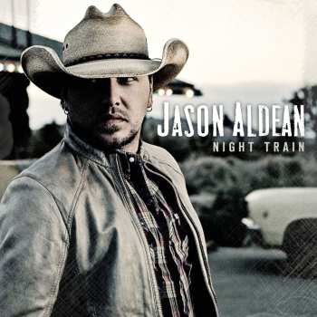 CD Jason Aldean: Night Train