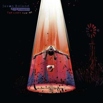 CD Jason Boland & The Stragglers: The Light Saw Me
