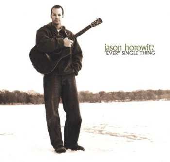 Album Jason Horowitz: Every Single Thing