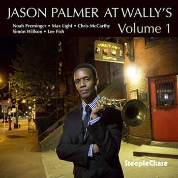 Album Jason Palmer: At Wally's Volume 1