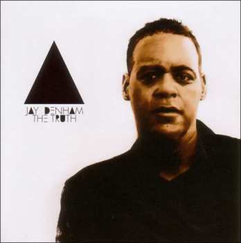 Album Jay Denham: The Truth