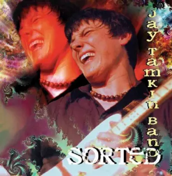 Jay Tamkin Band: Sorted