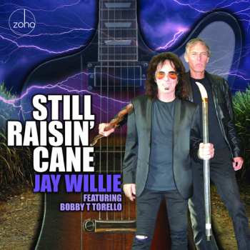 Album Jay Willie Blues Band: Still Raisin' Cane