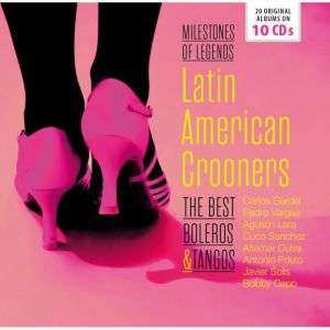 10CD/Dobozkészlet Various: Latin American Crooners The Best Boleros & Tangos