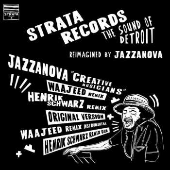 LP Jazzanova: Creative Musicians (Waajeed & Henrik Schwarz Remixes)