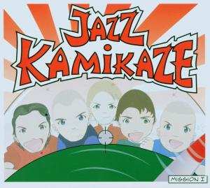 Album JazzKamikaze: Mission I
