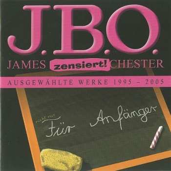 Album J.B.O.: Für Anfänger: Ausgewählte Werke 1995 - 2005
