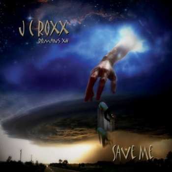 Album JC Roxx: Save Me