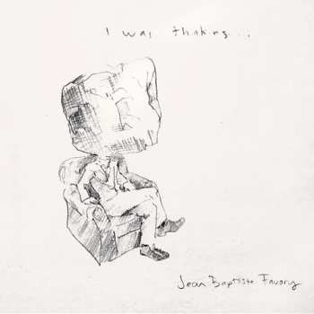 Album Jean-Baptiste Favory: I Was Thinking
