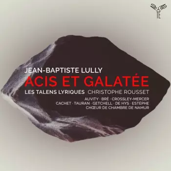 Christophe Rousset: Acis Et Galatée