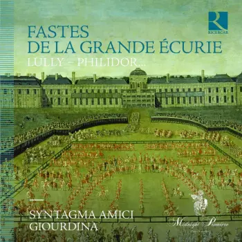 Fastes De La Grande Écurie 