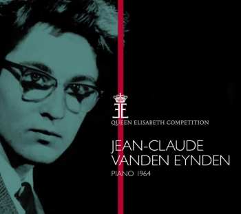 Album Jean-Claude Vanden Eynden: Queen Elisabeth Competition, Piano 1964
